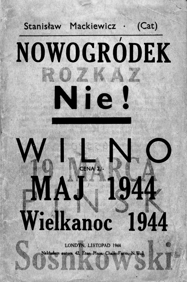 Jedna z emigracyjnych broszur, wydawanych przez Stanisława Cata-Mackiewicza. Po kilkuletniej przerwie, kiedy redagował tygodnik „Lwów i Wilno”, wydał jeszcze kilka swoich broszur, ostatnią w 1956, na miesiąc przed powrotem do kraju. / Fot. Archiwum